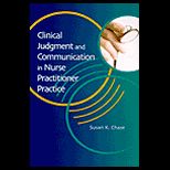 Clinical Judgment and Communication in Nurse Practitioner Practice