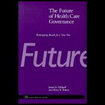 Future of Health Care Governance