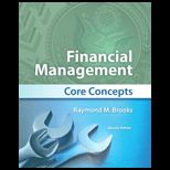 Financial Management Core Concepts Plus   With Access