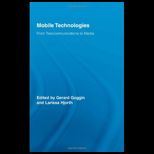 Mobile Technologies From Telecommunications to Media