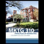 Marketing 310 Principles of Market. (Loose)CUSTOM<