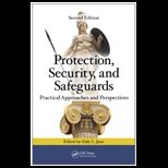 Protection, Security and Safeguards