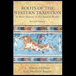 Roots of Western Tradition  A Short History of the Ancient World