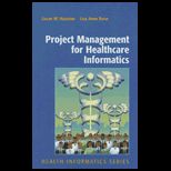 Project Management for Healthcare Information