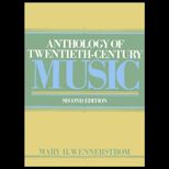 Anthology of Twentieth Century Music