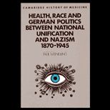Health, Race and German Politics