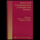 Heart Cell Communication in Health and 