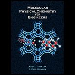 Molecular Physical Chemistry for Engineers