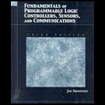 Fundamentals of Programmable Logic Controllers, Sensors, and Communications   With CD