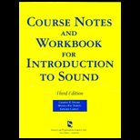 Course Notes and Workbook for Introduction to Sound
