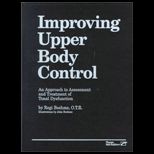 Improving Upper Body Control  An Approach to Assessment and Treatment of Tonal Dysfunction