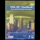 2006 Ibc Handbook  Fire and Safety Provision  With CD