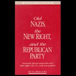 Old Nazis, New Right and Republican Party