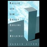 Passive and Low Energy Cooling of Buildings