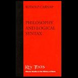Philosophy and Logical Syntax