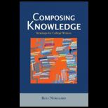 Composing Knowledge  Readings for College Writers
