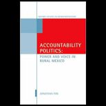 Accountability Politics Power and Voice in Rural Mexico