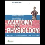 Essentials of Anatomy and Physiology  Student Workbook