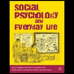 Social Psychology and Everyday Life An Introduction to Psychological Phenomena in Increasingly Diverse Societies
