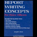 Report Writing Concepts for Peace Officers