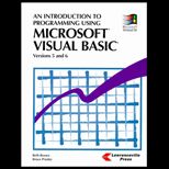 Introduction to Programming Using Microsoft Visual Basic Volume 5 and 6   With CD
