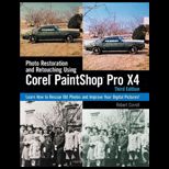 Photo Restoration and Retouching Using Corel PaintShop Photo Pro X4