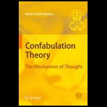 Confabulation Theory   With 2 Dvds