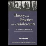 Theory and Practice with Adolescents