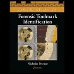 Color Atlas of Forensic Toolmark Identification