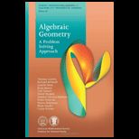 Algebraic Geometry A Problem Solving Approach