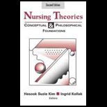 Nursing Theories  Conceptual And Philosophical Foundations