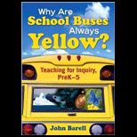 Why Are School Buses Always Yellow?