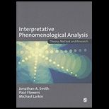 Interpretative Phenomenological Analysis Theory, Method and Research
