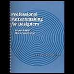 Professional Patternmaking for Designers  Womens Wear and Mens Casual Wear