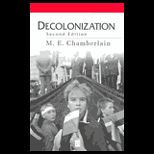 Decolonization  The Fall of the European Empire