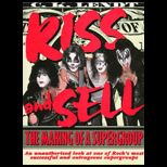Kiss and Sell  The Making of a Supergroup