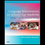 Language Intervention for School Age Students  Setting Goals for Academic Success