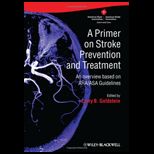 Primer on Stroke Prevention and Treatment