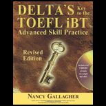 Deltas Key to the Toefl Ibt, Advanced With Cd