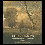 George Inness and the Visionary Landscape