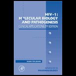 HIV 1 Molecular Biology and Pathogenesis, Volume 56