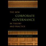 New Corp. Governance in Theory and Practice