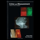 Crime and Measurement Methods in Forensic Investigation