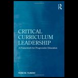 Critical Curriculum Leadership