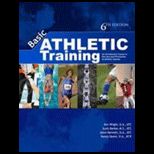 Basic Athletic Training An Introductory Course in the Care and Prevention of Injuries
