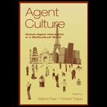Agent Culture Human Agent Interaction .
