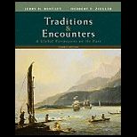 Traditions and Encounters  Global Perspective on the Past, Combined Edition