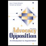 Advocacy and Opposition Introduction to Argumentation