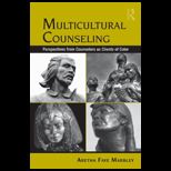 Multicultural Counseling Perspectives from Counselors as Clients of Color