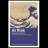At Risk  Natural Hazards, Peoples Vulnerability, and Disasters